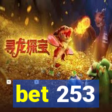 bet 253